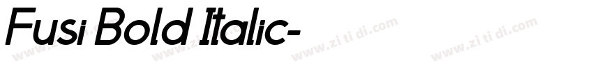 Fusi Bold Italic字体转换